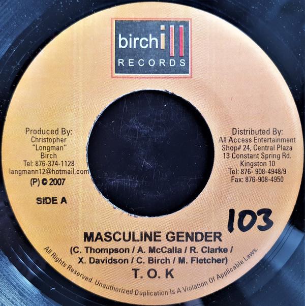 

7inch Record T.O.K. - Masculine Gender none Birchill Record 2007 Jamaica Reggae, Ska & Dub Used