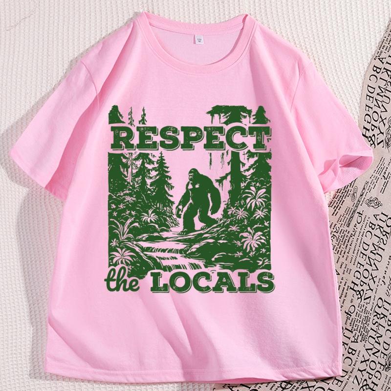 Respect The Locals TShirt Men Funny Bigfoot T Shirt Vintage Nature Tshirt Cotton Short Sleeve Graphic Tee Male Clothing
