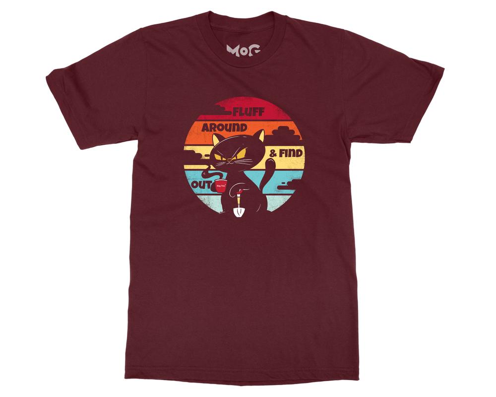 Cat Humour TShirt Fluff Around Sarcastic Joke Shirt Funny Gift For Feline Owner S