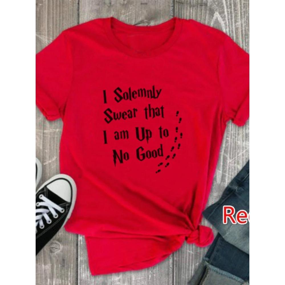 Lady Fashion Top I Solemnly Swear Letter Print T Shirt Women Short Sleeve O Neck Loose Tshirt Summer Shirt Tops