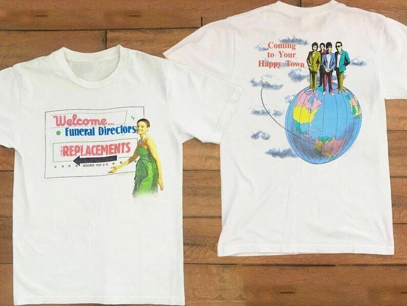 The Replacements Coming To Your Happy Town 1991 Tour Rock music Shirt ZL126 Unisex T-Shirt XXXXL