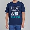 Quick Dry Shirt Printed For Unisex Oneck Tshirt Daily Wear I Just Had A Joint Clam Down Trendy Boys Top Tees Summer Tshirt