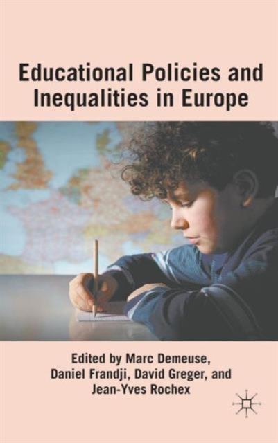 The Educational Policies and Inequalities In Europe Book