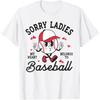 Sorry Ladies My Heart Belongs To Baseball Boy Valentines T Shirt Unisex T Shirt