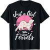 Women Girls Ferret Lover Gift Just A Girl Who Loves Ferrets T-Shirt