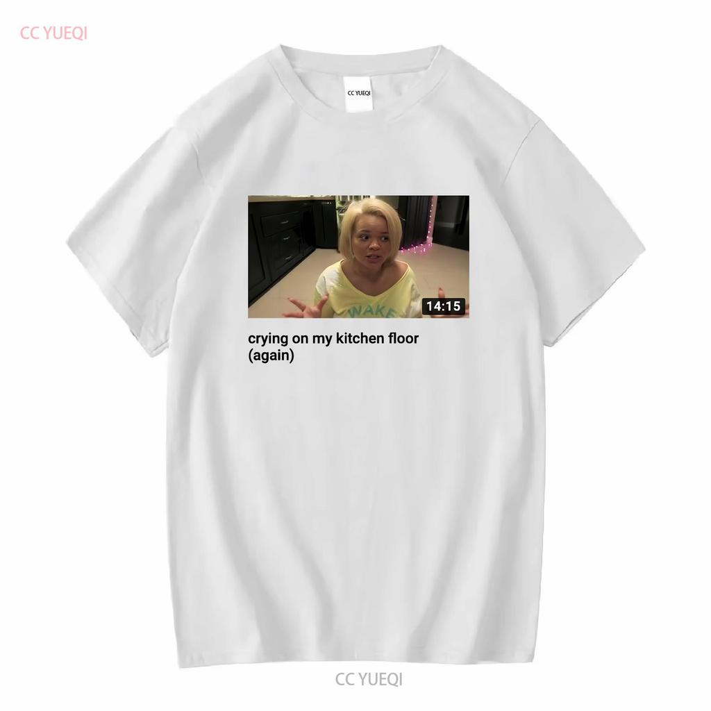 White T shirt iconic Trisha pastas YouTube video crying on kitchen floor long or short sleeves vintage Washed homme Unisex