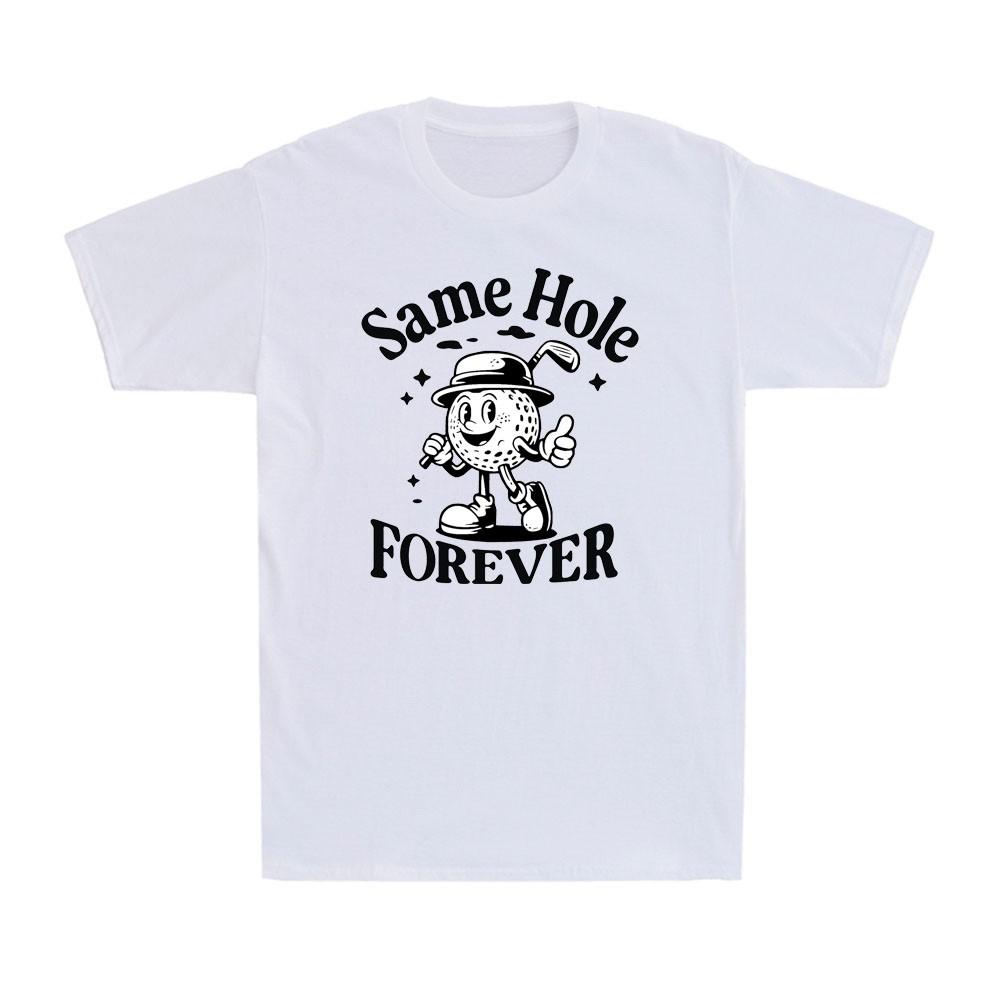 Same Hole Forever Funny Bachelor Party Gifts For Grooms Novelty Men s T-Shirt Unisex T-Shirt XXL