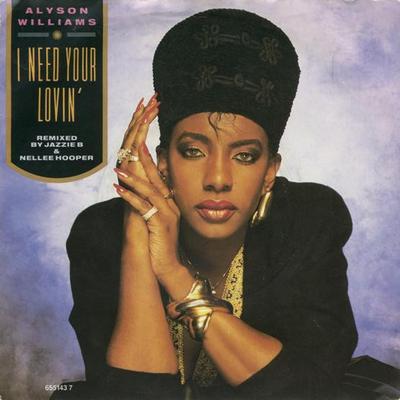 7-tums Skiva ALYSON WILLIAMS  I Need Your Lovin  6551437 Def Jam Recordi 1989 UK Rap  HipHopRB Begagnad