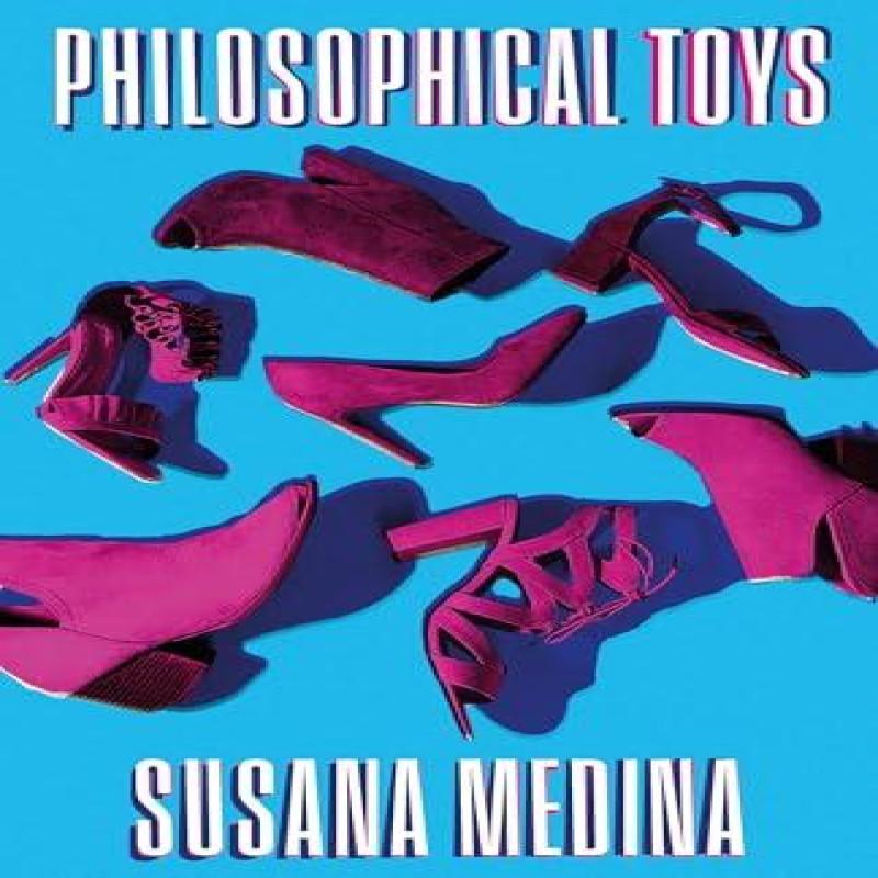 Philosophical Toys by Susana Medina Paperback Book 9781628975727