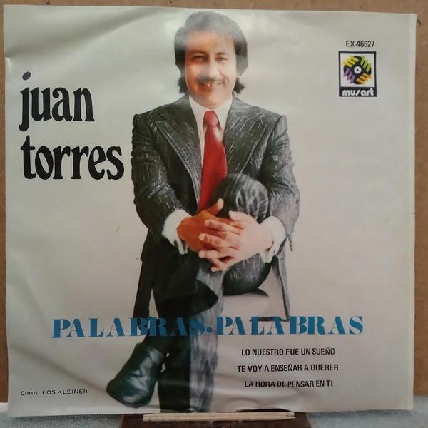 

7inch Record JUAN TORRES - Palabras, Palabras EX46627 Musart 1973 Japan Latin Used