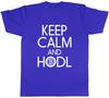 Keep Calm And HODL Mens Unisex TShirt Tee