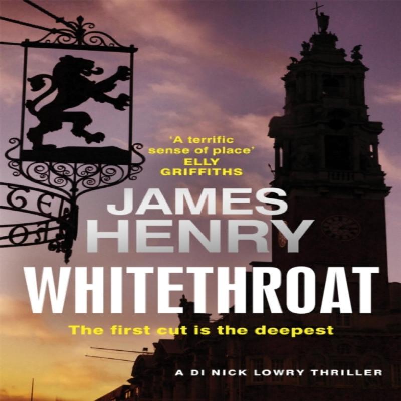 Whitethroat by James Henry Hardback Book 9781529401127