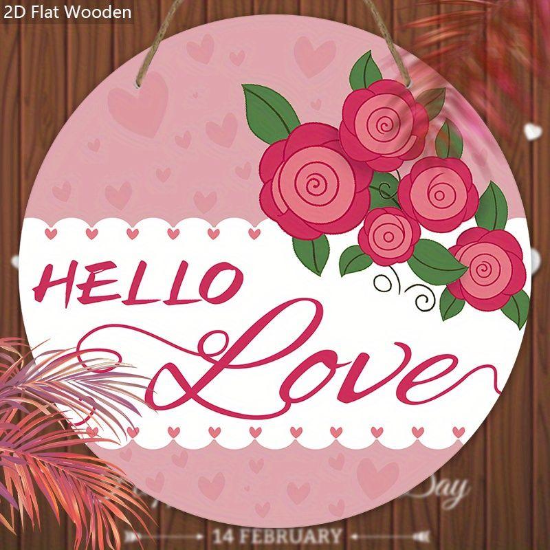 2D Flat Hanging Decorative Signs,interior Wall or Door decoration,"HELLO Love"logo,garden decoration,Valentine's Day Gift for Girlfriend