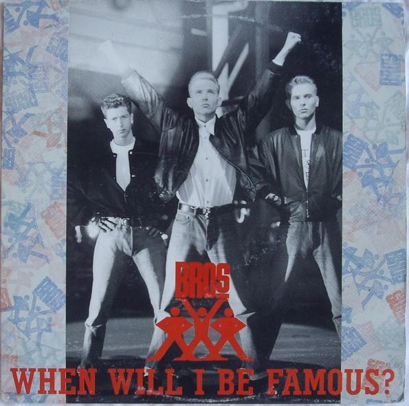 12-дюймовая пластинка BROS When Will I Be Famous 12EXP07826 Epic 1988 Канада Поп Б/у