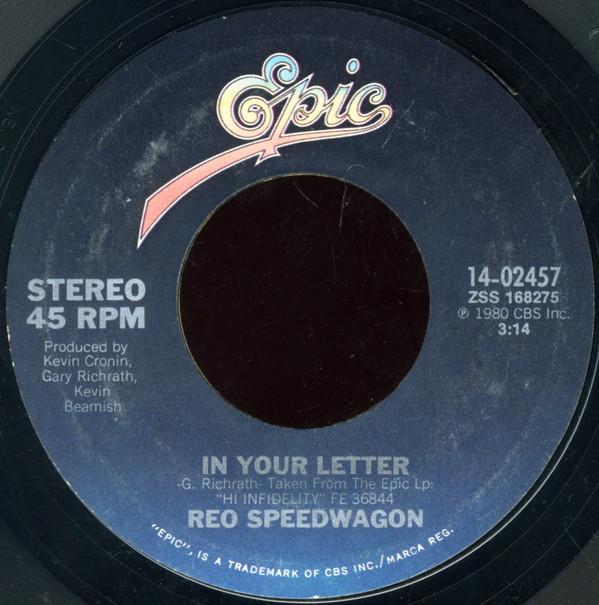 

7inch Record REO SPEEDWAGON - In Your Letter 1402457 Epic 1980 US Rock Used