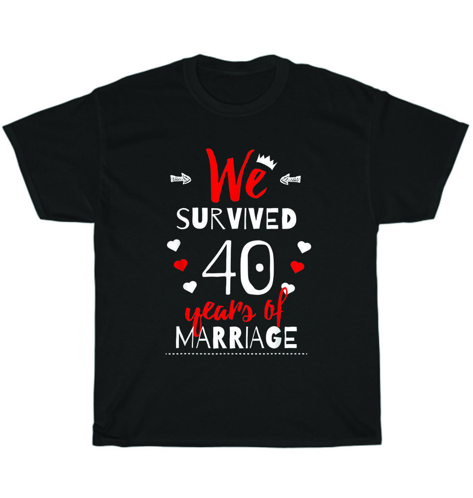 Мы выжили 40 лет брака Пара 40-я годовщина свадьбы Футболка Унисекс XL