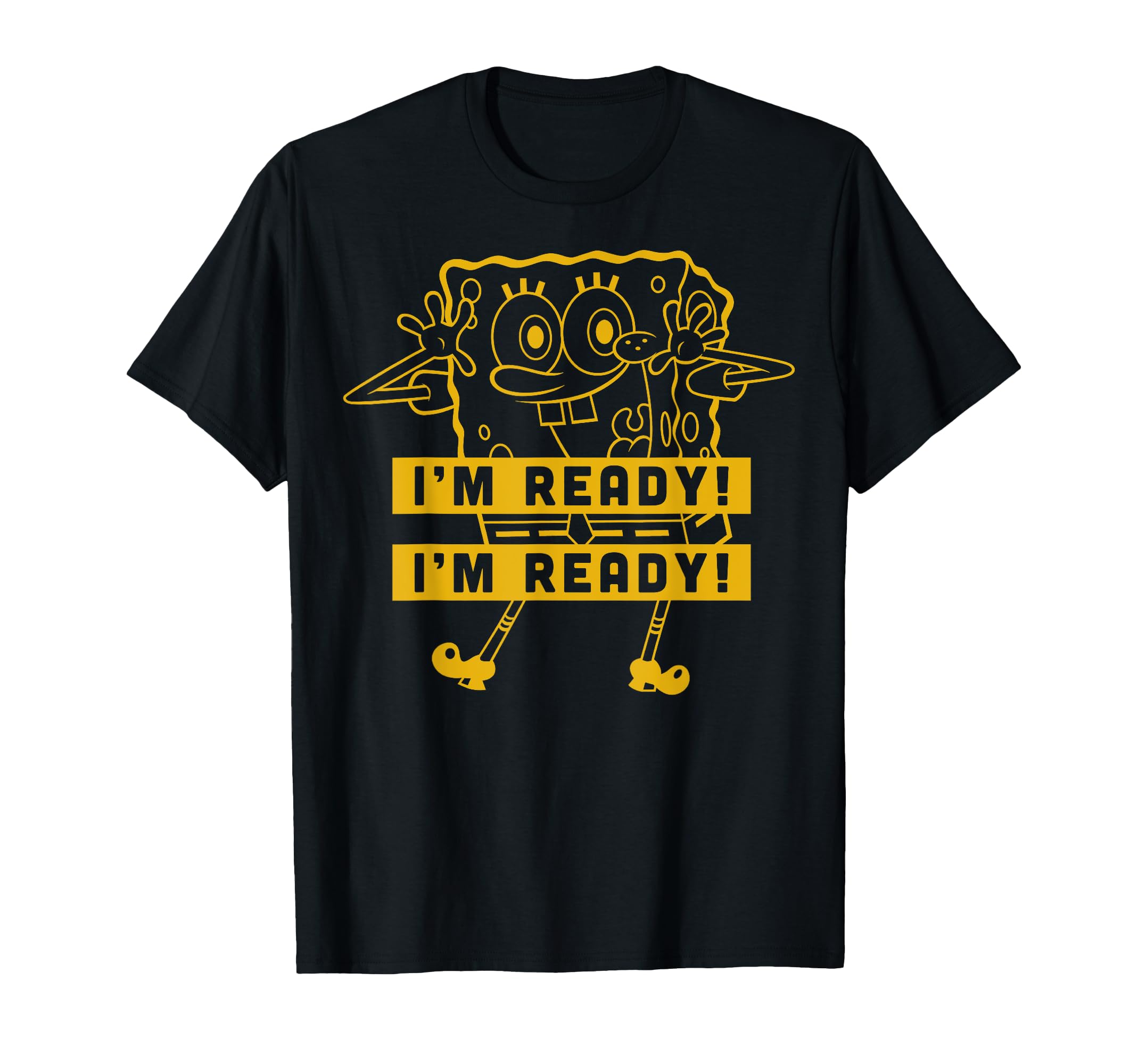 

Spongebob Squarepants I m Ready I m Ready Yellow T-Shirt
