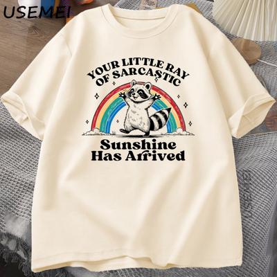 Funny Sassy Sarcastic Raccoon Printed Tshirt Your Little Ray T-shirt Casual Summer Loose T Shirts Couple Cloyhing