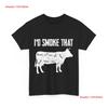 Bbq T Shirt Id Smoke That Barbecue Lovers Grilling Vintage Slightly Unisex Top For Everyday Wear Breathable Stylish