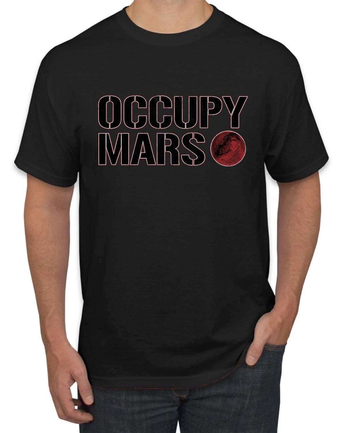 Occupy Mars Outer Space Travel Exploration 2025 Elon DOGE Men s T- Shirt S