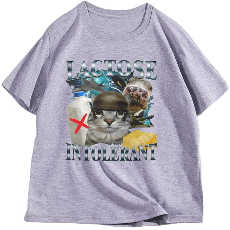 Lactose Intolerant Funny Cat Meme Tshirt Humor Silly Cats Tee Cotton Short Sleeve Round Neck Tshirt Streetwear Loose Clothes
