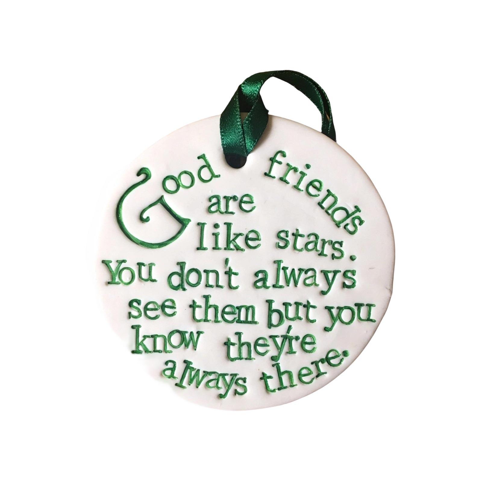 Friendship Ornament: A Close Friend Is Like A Star One Size