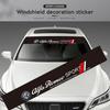 Car Front Rear Windshield Decoration Stickers For 156 159 147 8C 166 Giulia Giulietta Mito Stelvio Spider GT Tonale