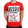 Jesus Is Coming Look Busy 1992 Funny 100 Cotton TShirt Jesus Tees Tops For Unisex