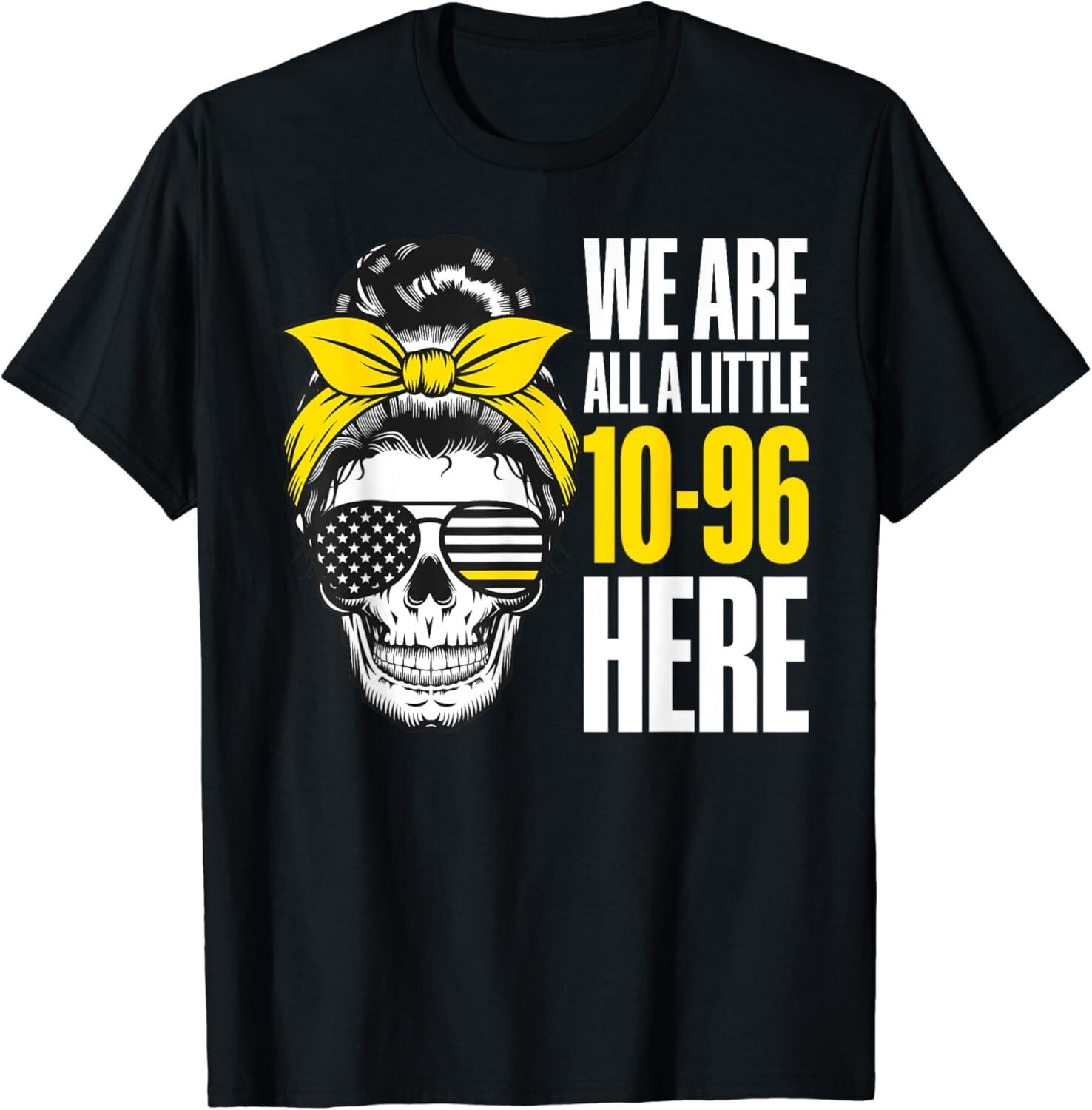 911 Operator Funny 911 Emergency Dispatcher Gift Unisex T-Shirt Mens Womens Tees Top S