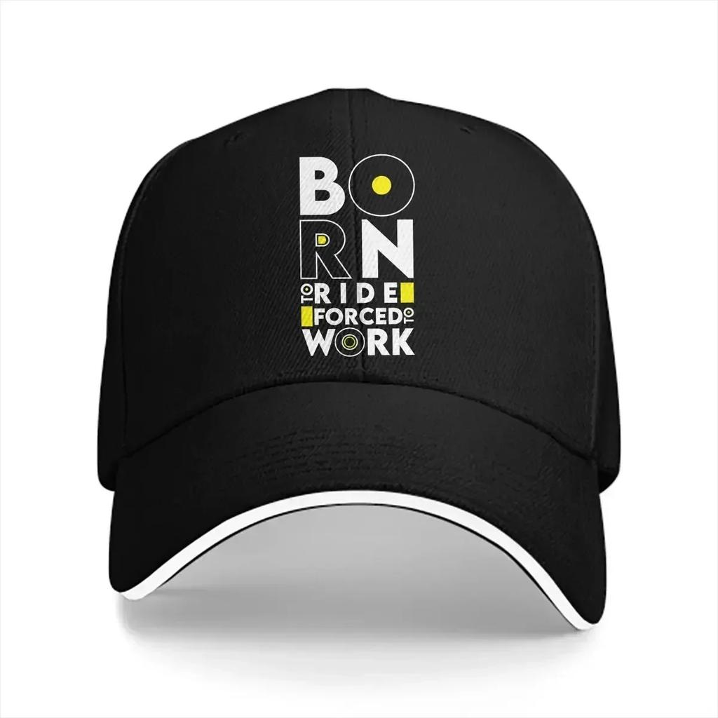 Born To Ride Forced To Work Baseball Caps Peaked Cap Motorcycle Sun Shade Hats for Unisex Women