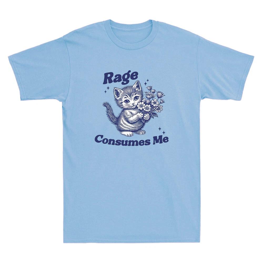 Rage Consumes Me Cute Kitty Cat With Flower Meme Humor Saying Gift Men s T-Shirt 2XL