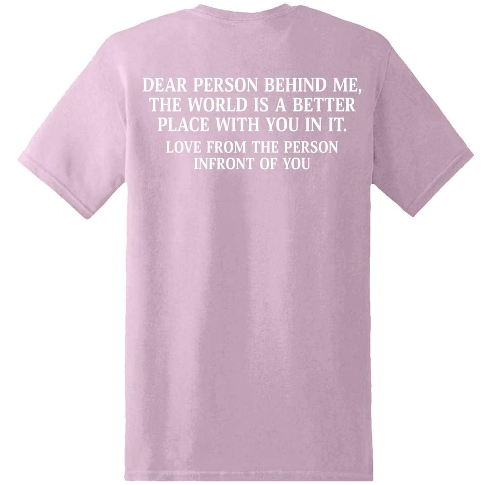 Dear Person Behind Me Unisextal Health Awareness End The Stigma Tshirt Mha