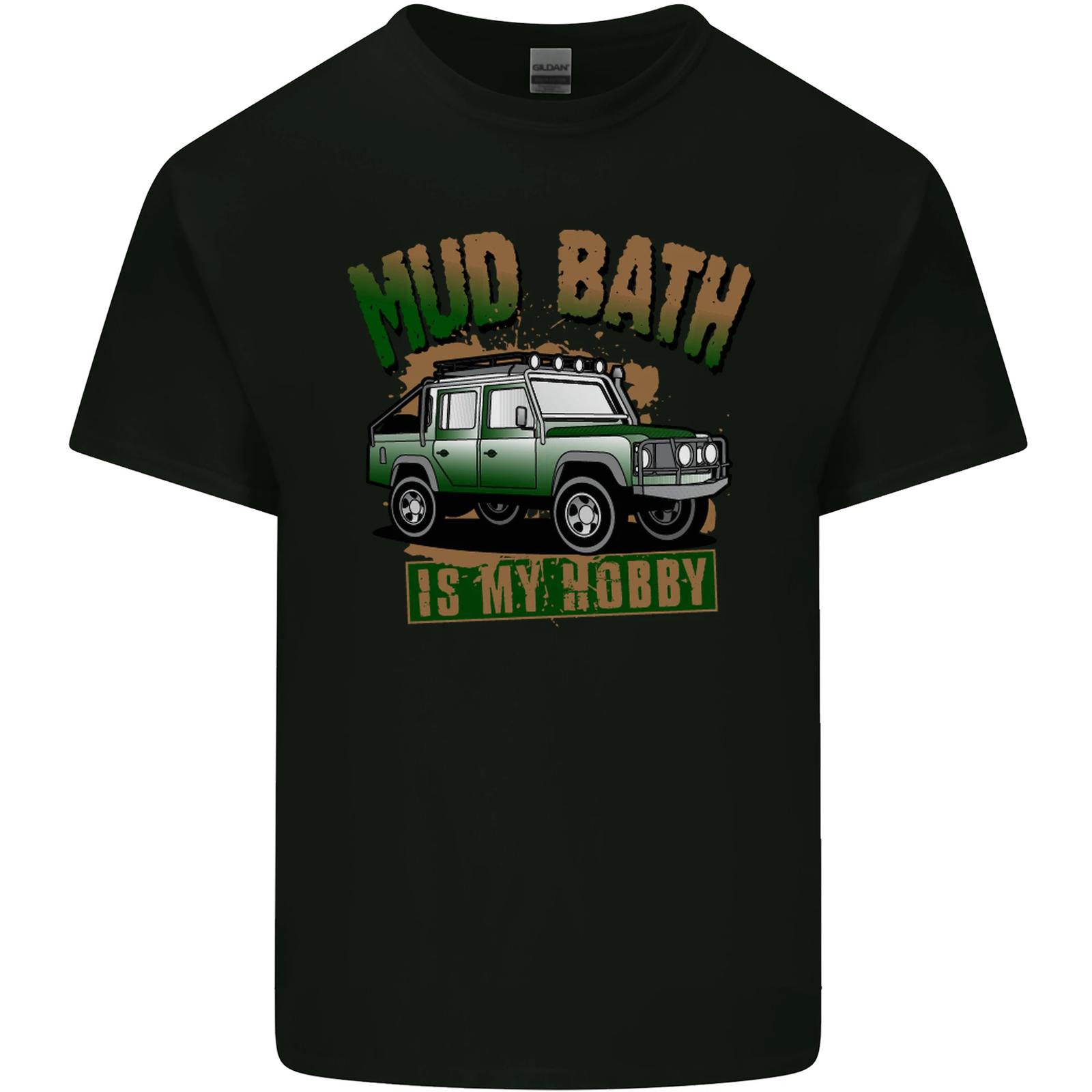 Mud Bath Is My Hobby 4X4 Off Roading Road Mens Cotton T-Shirt Tee Top XXXL