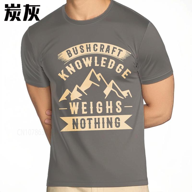 Oversized Summer For Men T Shirt Bushcraft Knowledge Weighs Nothing Short Sleeve Adult Oneck Teeshirt Cotton Teeshirt for Him