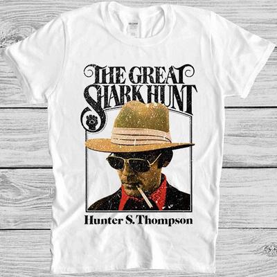 The Great Shark Hunt T Shirt Hunter S Thompson Cult Movie Gift Tee T Shirt M1010