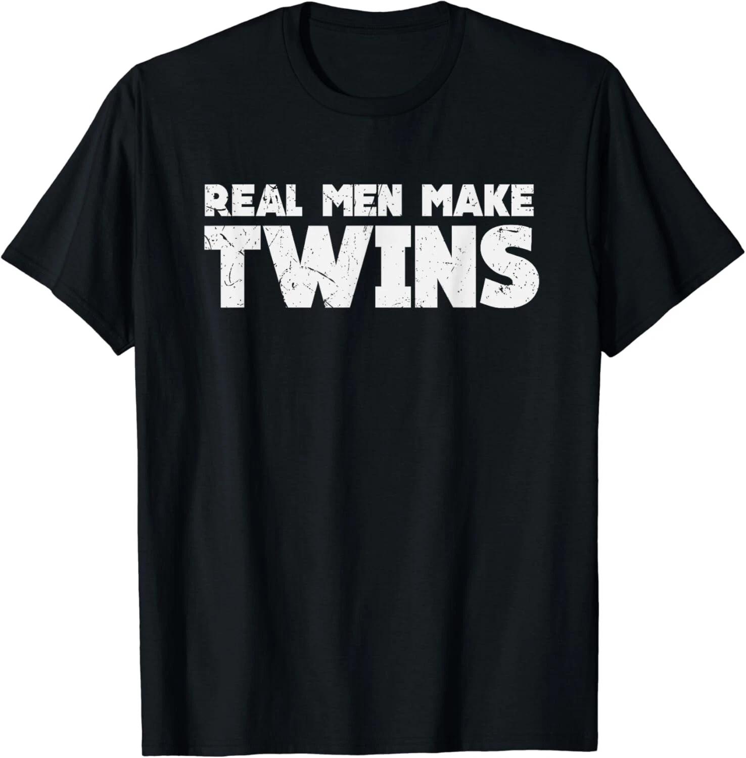 

Real Men Make Twins Shirt | Twin Dad Shirts | Twin Dad to Be Gift Unisex T-Shirt 4XL