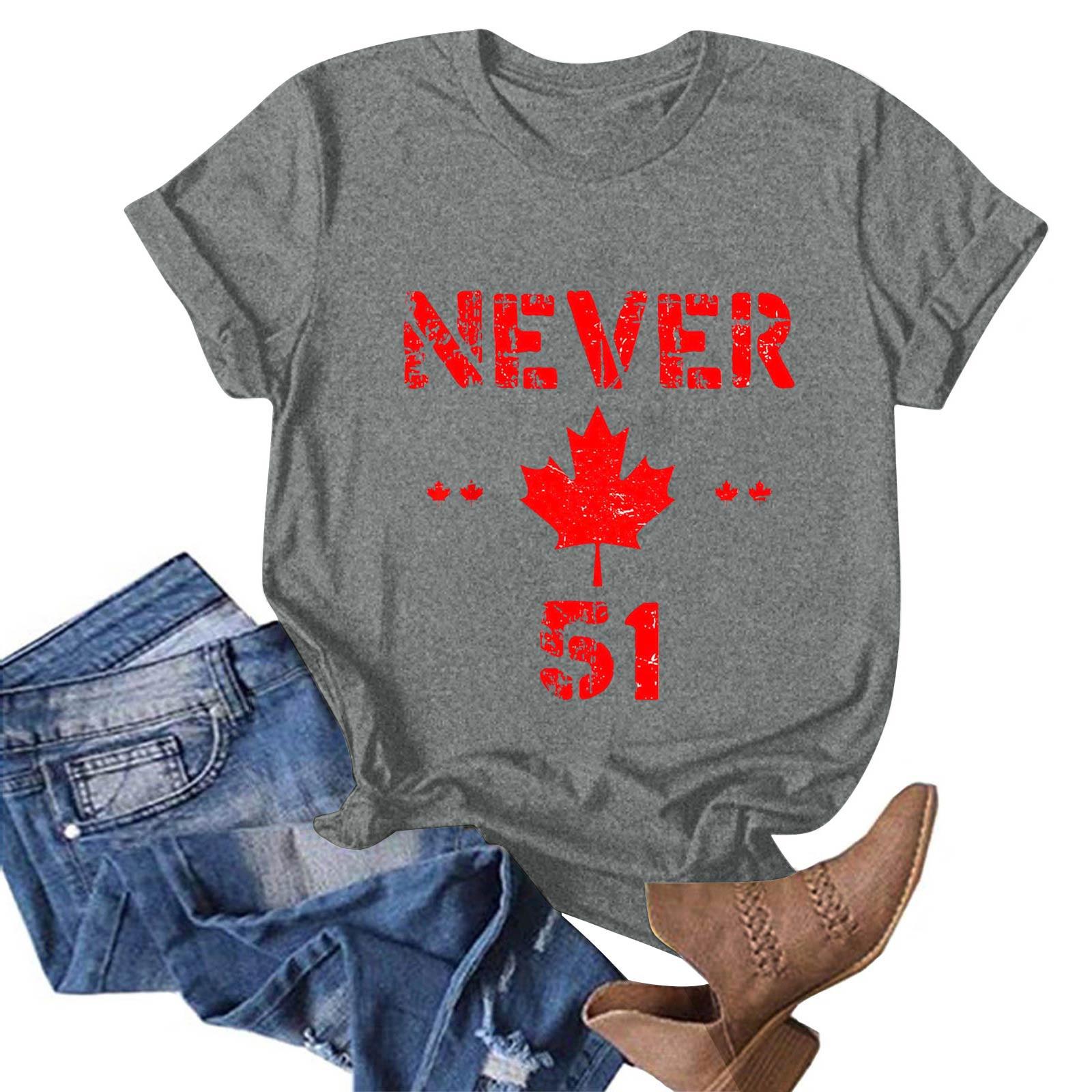 

Women s Fashion Casual Canada Never 51st State Print Round Neck Pullover Short Sleeve T-Shirt Top L