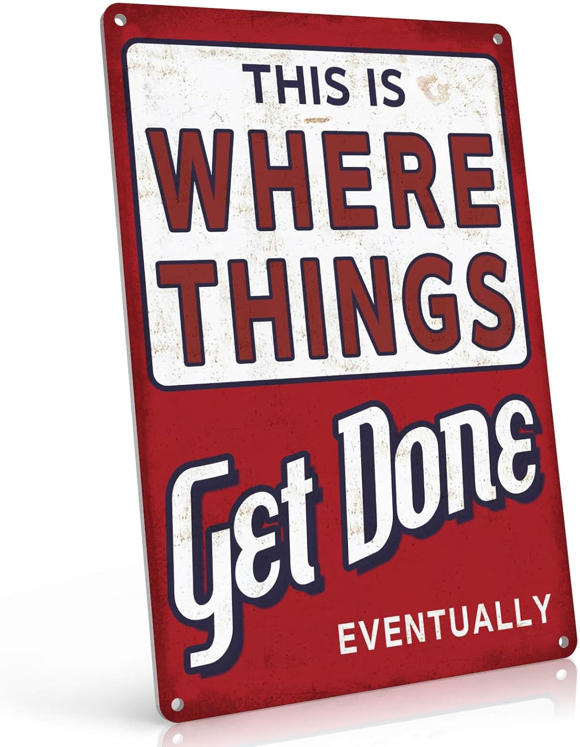 

Funny Garage Signs for Men Where Things Get Done Eventually Metal Sign Vintage Tin Office Shop Decor Accessories 20x30cm（7.8x11.8inch）