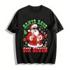 Santa Says Six Seven Sign Language Christmas Graphic Top Pure Cotton T-shirt