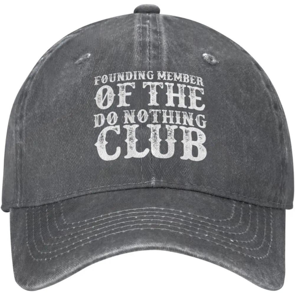 Член-основатель клуба Do Nothing Hat для мужчин Dad Hat Adjustable Hats Adjustable