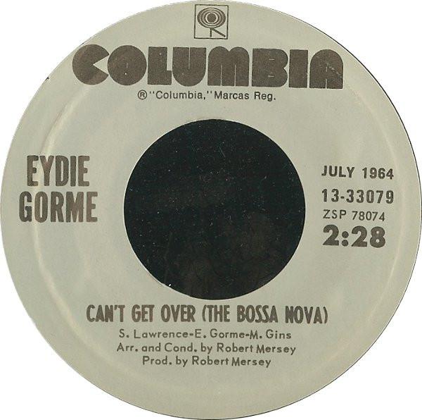 

7-дюймовая пластинка EYDIE GORM Blame It On The Bossa Nova Cant 1333079 Columbia US Jazz Б/у