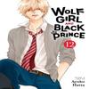Wolf Girl and Black Prince Vol. 12 by Ayuko Hatta Paperback Book 9781974752232