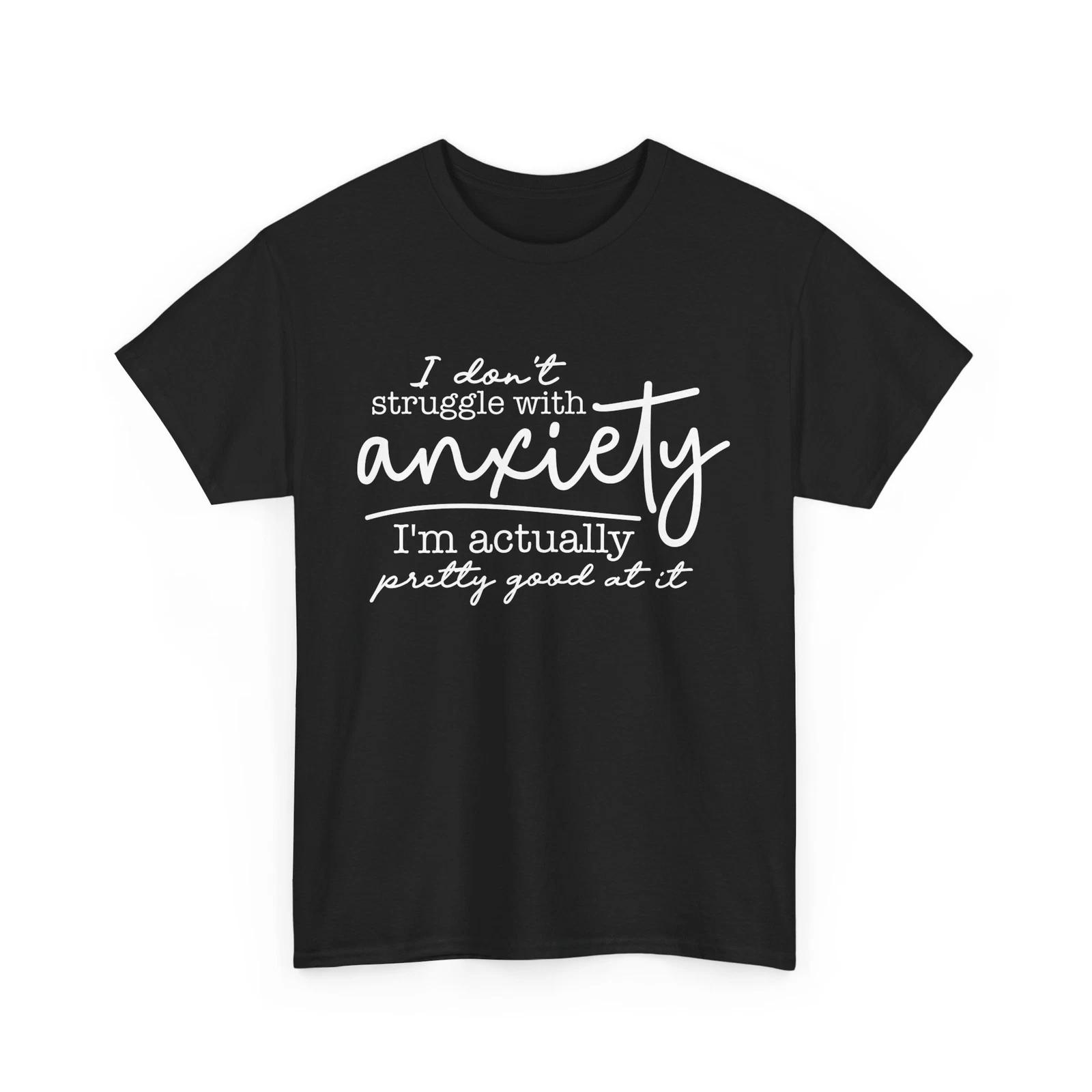 Funny Anxiety T-Shirt - Mental Health Humor - Overthinking, Introvert, Stress 4XL