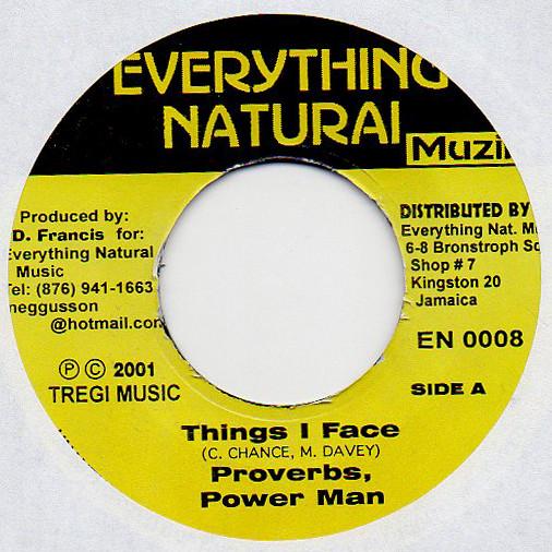 

7inch Record PROVERBS POWERMAN Things I Face EN0008 Everything Natu 2001 Jamaica Reggae Ska Dub Used