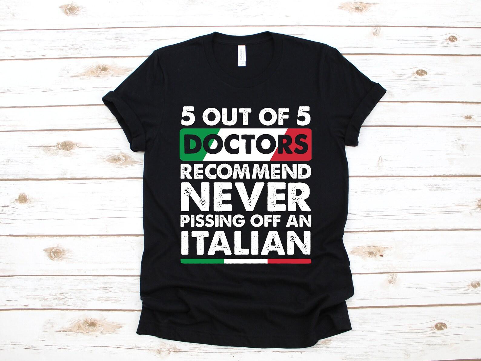 Don t Piss Of Italians Shirt / Funny Italian Gift / Italy T-Shirt / T-shirt / T-shirt /T-shirt / Apparel Gifts for Italians M
