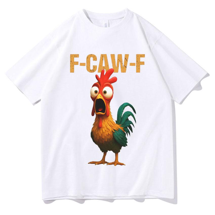 Summer Fun F Caw F Chicken Harajuku New Tshirt 2026 Mens Womens Humorous Chicken Aesthetic Leisure Cotton Tshirt