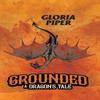 Grounded by Gloria Piper Paperback Book 9781960946102