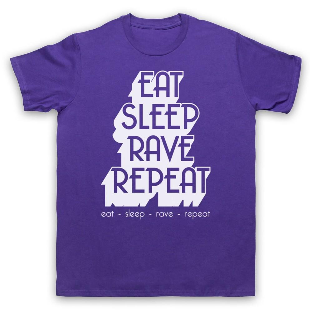 Eat Sleep Rave Repeat Dance Music Slogan House Dandb Mens And Womens T-Shirt L