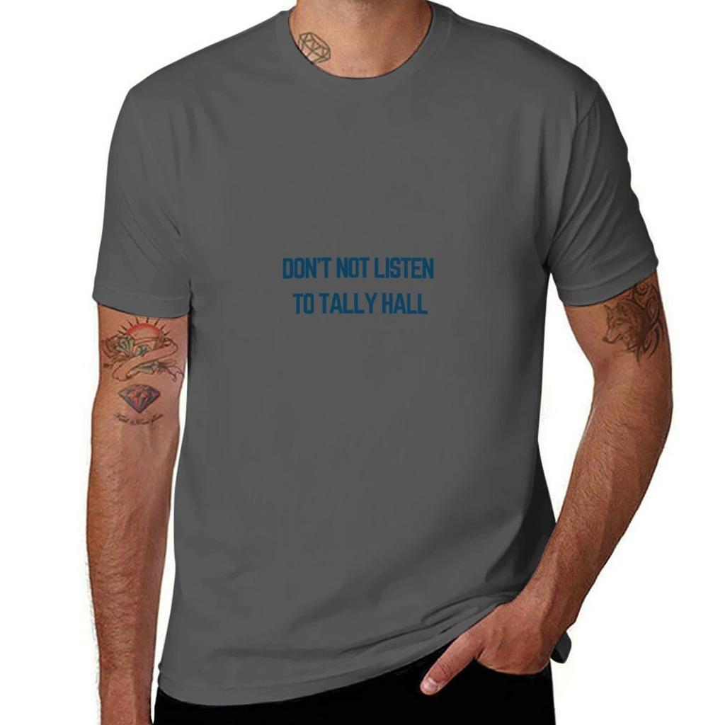 Dont Not Listen To Tally Hall (Dark Blue) Tshirt Sweat Resistant Workout Tee Shirt