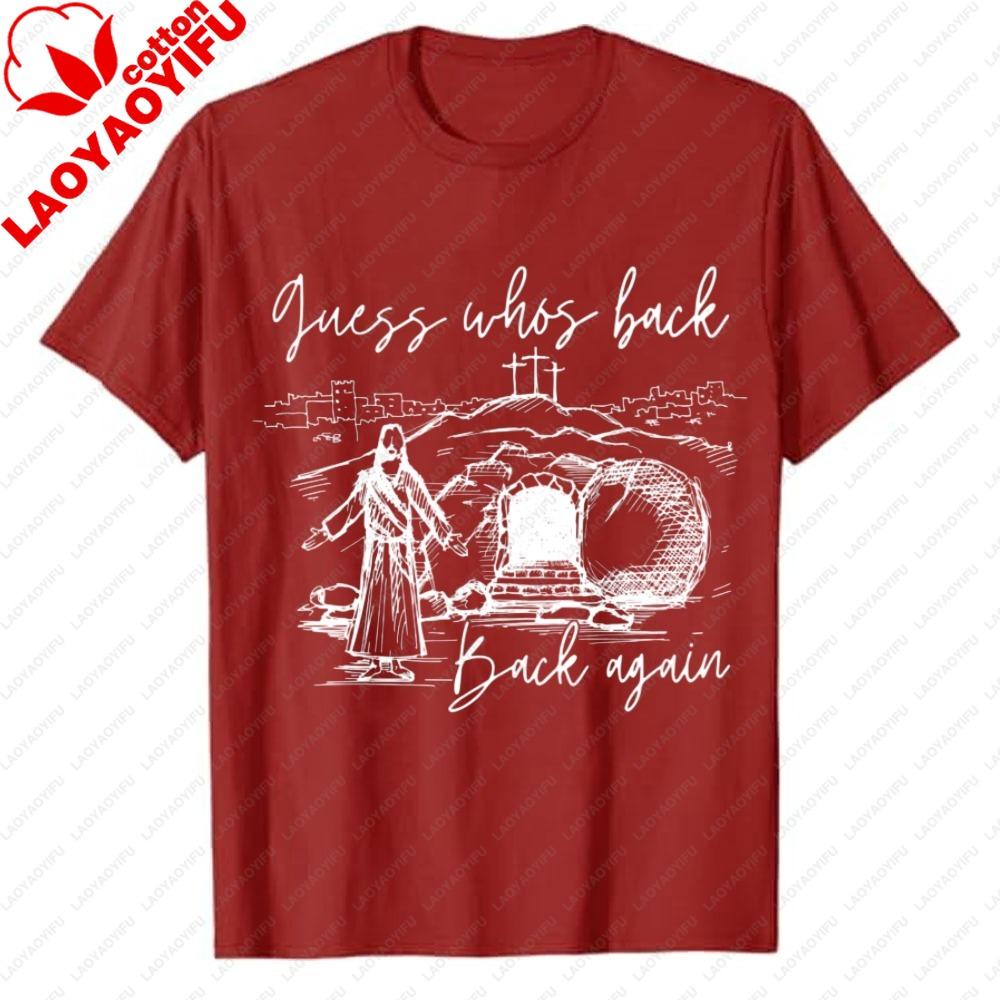 Guess Whos Back Again Retro Funny Jesus Shirt Cute Easter Gift Trendy Christian Faith Religious Unisexs Graphic Tee Shortsleev